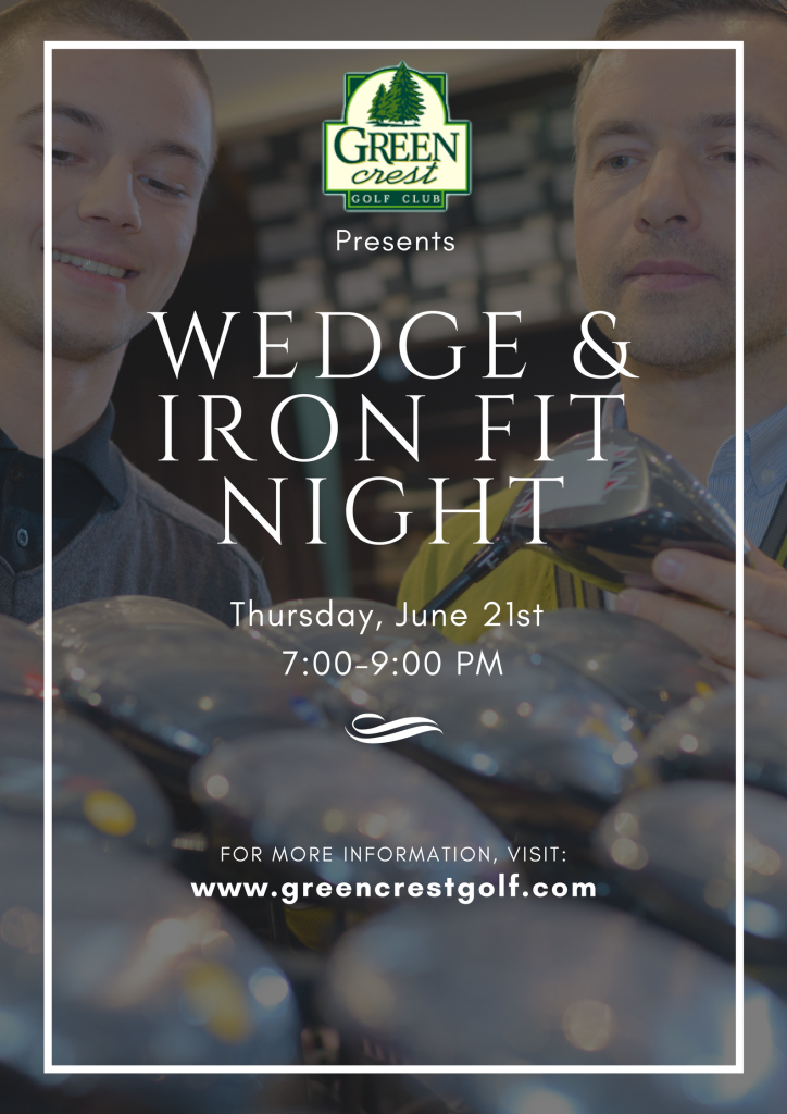 Green Crest - Wedge & Iron Fit Night